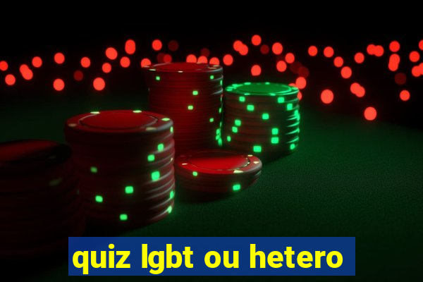 quiz lgbt ou hetero